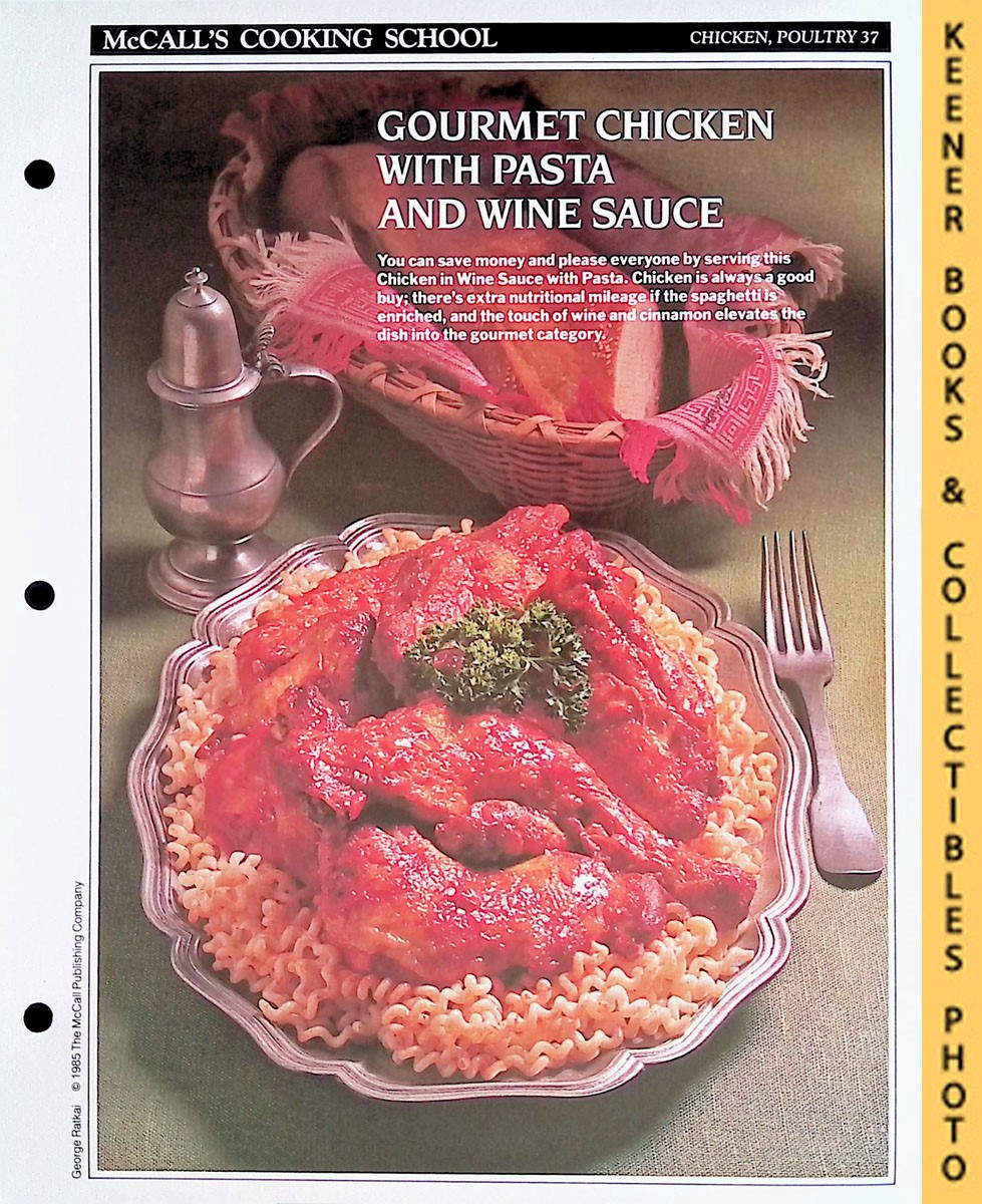LANGAN, MARIANNE / WING, LUCY (EDITORS) - Mccall's Cooking School Recipe Card: Chicken, Poultry 37 - Chicken in Wine Sauce with Pasta : Replacement Mccall's Recipage or Recipe Card for 3-Ring Binders : Mccall's Cooking School Cookbook Series