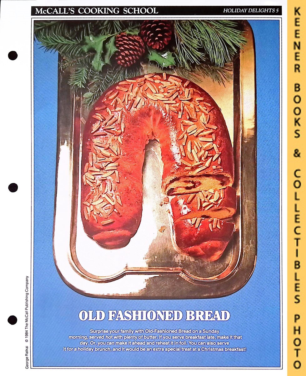 LANGAN, MARIANNE / WING, LUCY (EDITORS) - Mccall's Cooking School Recipe Card: Holiday Delights 5 - Old-Fashioned Bread : Replacement Mccall's Recipage or Recipe Card for 3-Ring Binders : Mccall's Cooking School Cookbook Series
