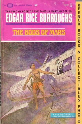 BURROUGHS, EDGAR RICE - The Gods of Mars: F-702: Mars 2: The Famous Martian Series by Edgar Rice Burroughs Series