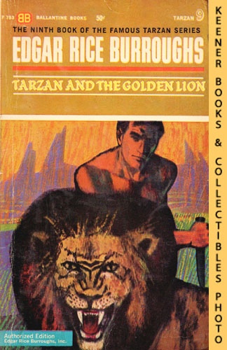BURROUGHS, EDGAR RICE - Tarzan and the Golden Lion : Ballantine F-753, #9: The Famous Tarzan Series by Edgar Rice Burroughs Series