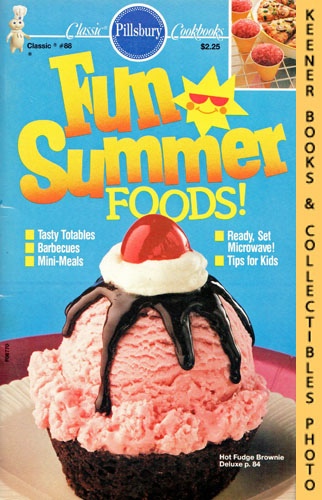 ANDERSON, DIANE B. (EDITOR) - Pillsbury Classic #88: Fun Summer Foods!: Pillsbury Classic Cookbooks Series