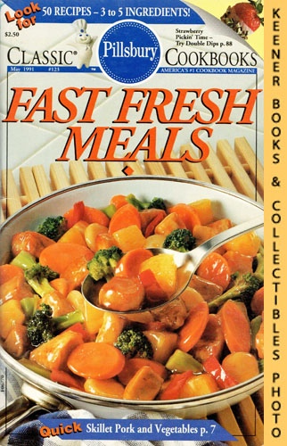 MONN, WILLIAM (EDITOR) - Pillsbury Classic #123: Fast Fresh Meals: Pillsbury Classic Cookbooks Series