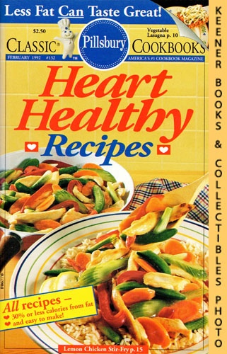 MONN, WILLIAM (EDITOR) - Pillsbury Classic #132: Heart Healthy Recipes: Pillsbury Classic Cookbooks Series