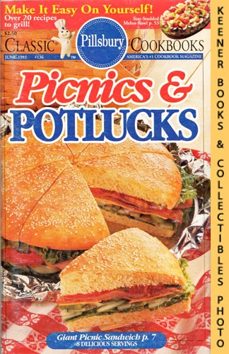 MONN, WILLIAM (EDITOR) - Pillsbury Classic #136: Picnics & Potlucks: Pillsbury Classic Cookbooks Series
