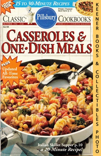 CHRISTIANSEN, ELAINE / SHEEHAN, JACKIE (EDITORS) - Pillsbury Classic #140: Casseroles & One-Dish Meals: Pillsbury Classic Cookbooks Series