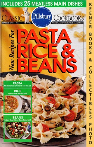 CHRISTIANSEN, ELAINE / SHEEHAN, JACKIE (EDITORS) - Pillsbury Classic #145: New Recipes for Pasta Rice & Beans: Pillsbury Classic Cookbooks Series