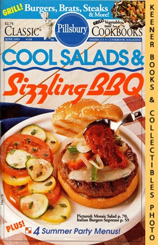 CHRISTIANSEN, ELAINE / SHEEHAN, JACKIE (EDITORS) - Pillsbury Classic #148: Cool Salads & Sizzling Bbq: Pillsbury Classic Cookbooks Series