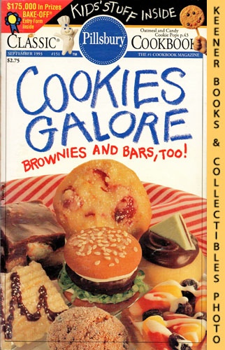 CHRISTIANSEN, ELAINE / SHEEHAN, JACKIE (EDITORS) - Pillsbury Classic #151: Cookies Galore Brownies and Bars, Too!: Pillsbury Classic Cookbooks Series