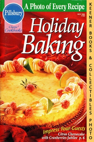 SHEEHAN, JACKIE / BIDWELL, ANDREA (EDITORS) - Pillsbury Classic #189: Holiday Baking: Pillsbury Classic Cookbooks Series