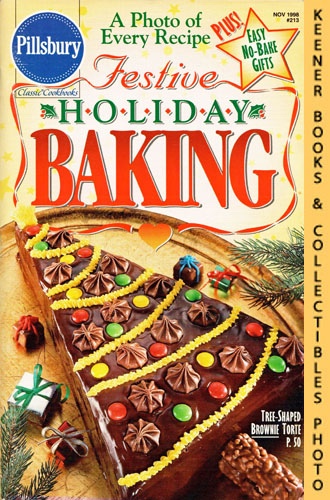 SHEEHAN, JACKIE / BIDWELL, ANDREA (EDITORS) - Pillsbury Classic #213: Festive Holiday Baking: Pillsbury Classic Cookbooks Series