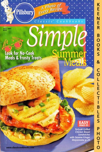 ANDERSON, KIM / BIDWELL, ANDREA (EDITORS) - Pillsbury Classic #245: Simple Summer Meals: Pillsbury Classic Cookbooks Series