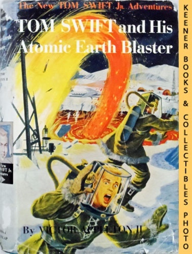 APPLETON II, VICTOR - Tom Swift and His Atomic Earth Blaster : The New Tom Swift Jr. Adventures #5: Blue Tweed Boards - the New Tom Swift Jr. Adventures Series