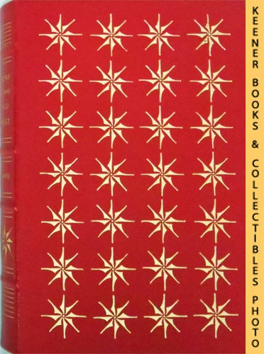 CHAPEL, CHARLES EDWARD - Guns of the Old West : Special Edition Privately Printed for the Member of the Firearms Classics Library