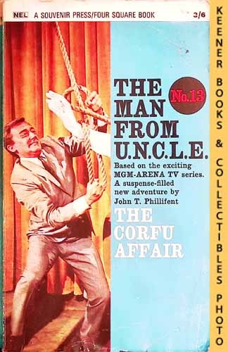 PHILLIFENT, JOHN T. - The Man from U.N. C.L. E. , the Corfu Affair : Uk Edition, No. 13: Man from Uncle / U.N. C.L. E. Series