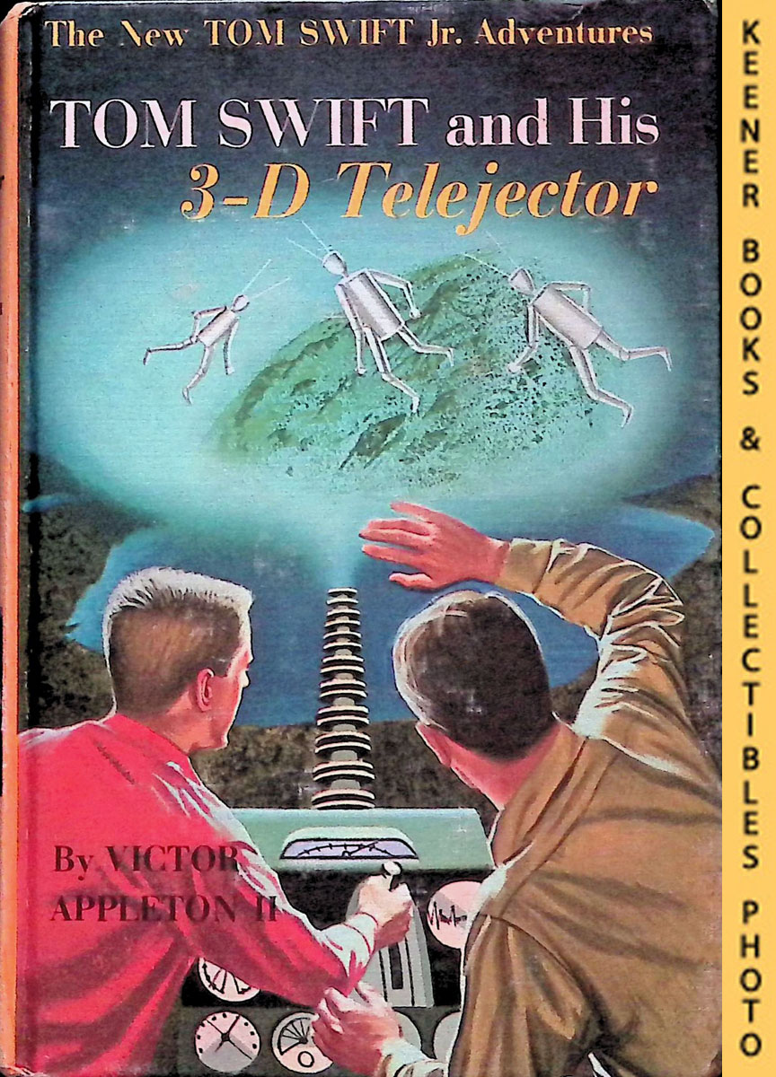 APPLETON II, VICTOR - Tom Swift and His 3-D Telejector : The New Tom Swift Jr. Adventures #24: Orange Spine Version - the New Tom Swift Jr. Adventures Series