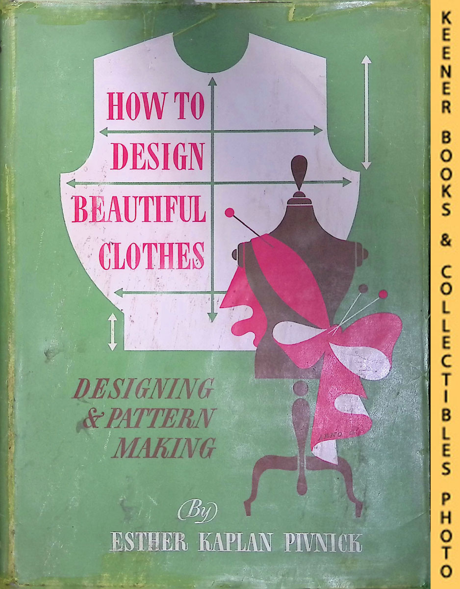 How To Design Beautiful Clothes : Designing & Pattern Making