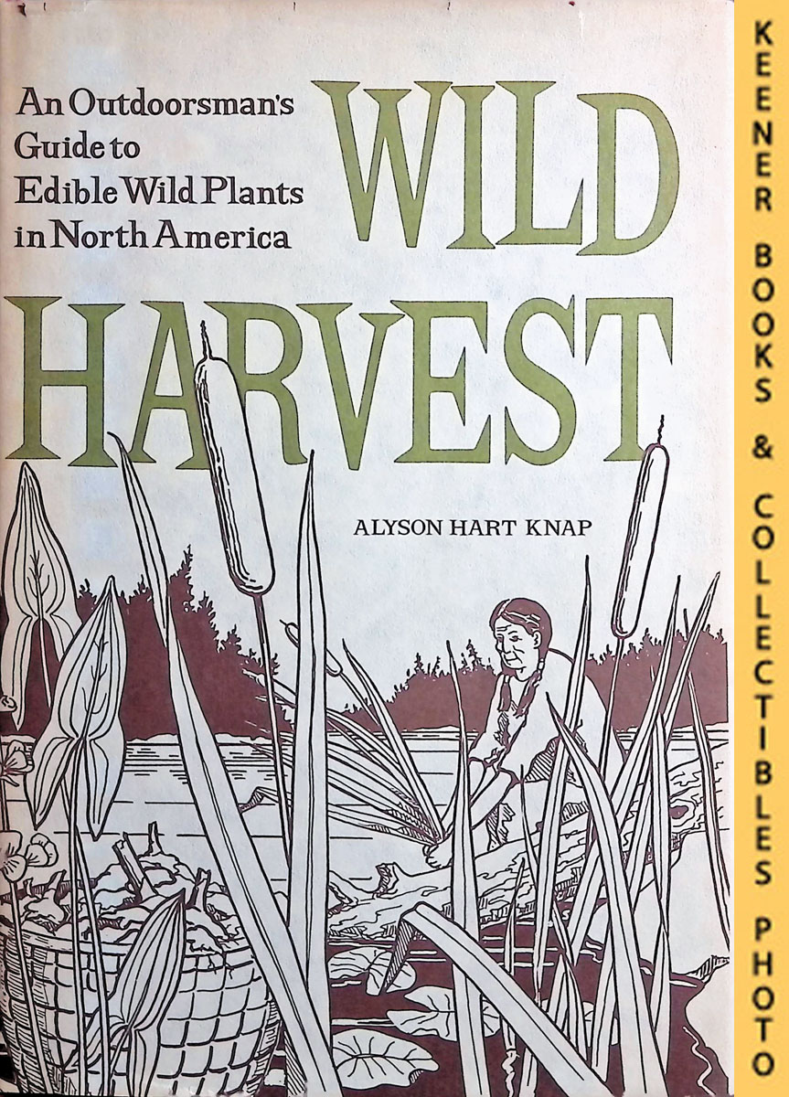 wild-harvest-an-outdoorsman-s-guide-to-edible-wild-plants-in-north-america