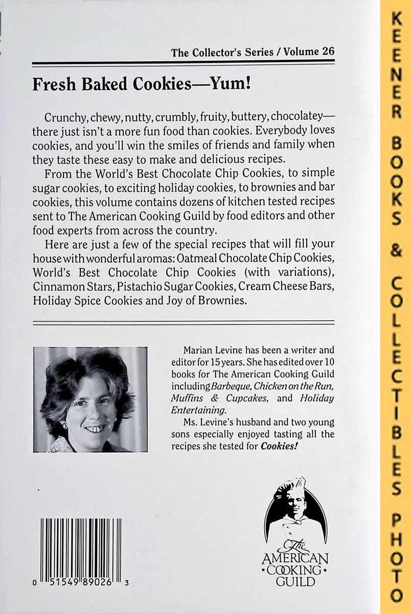 LEVINE, MARIAN (EDITOR) - Cookies! Crunchy * Chewy * Nutty * Crumbly * Chocolatey : Collector's Series Volume 26