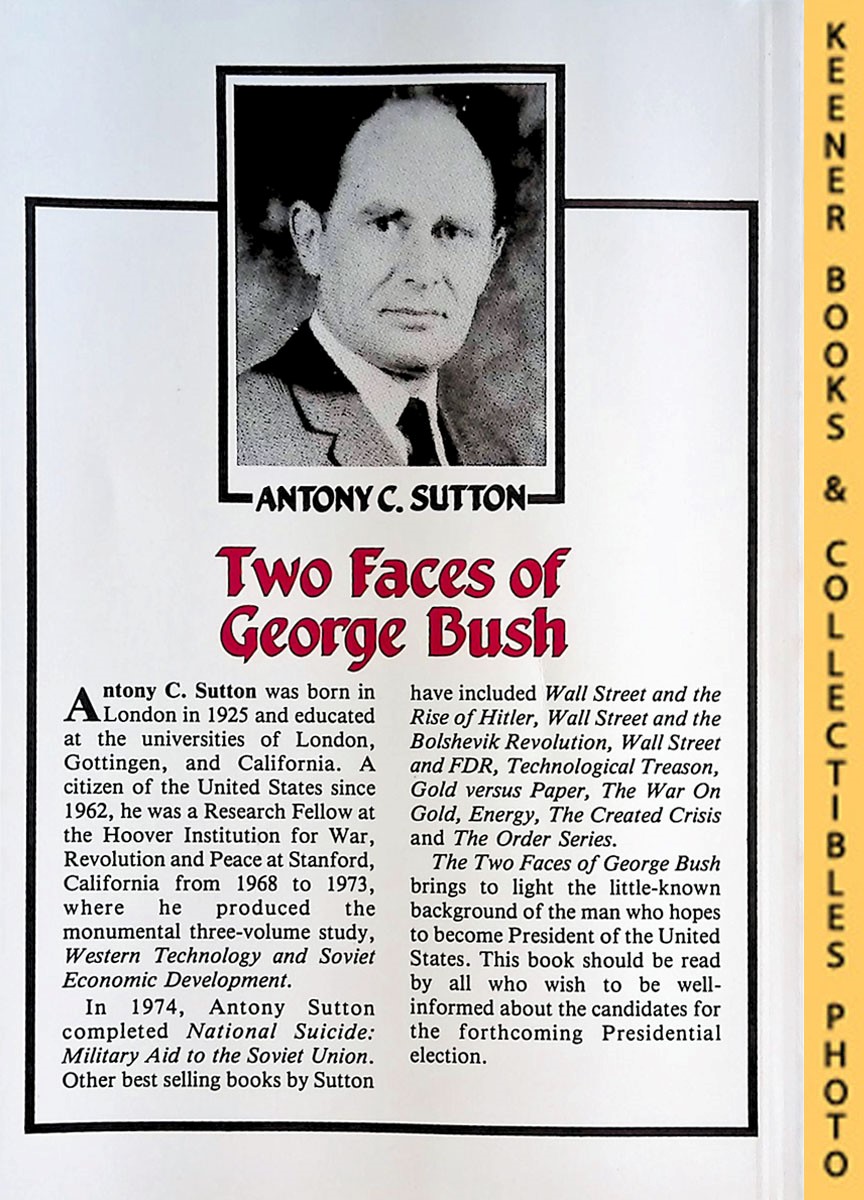 SUTTON, ANTONY C. - Two Faces of George Bush