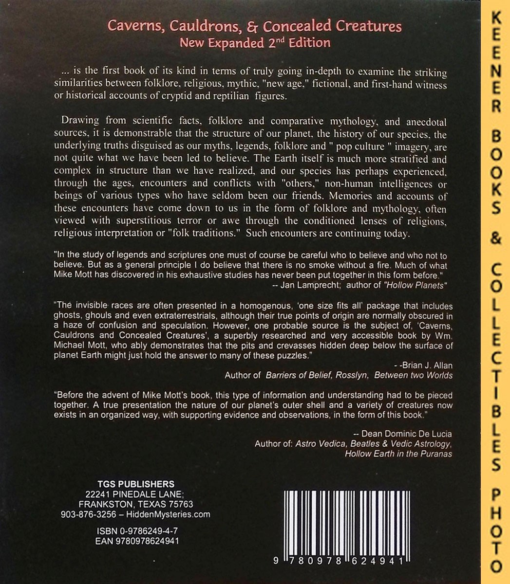 MOTT, WM. MICHAEL - Caverns, Cauldrons, and Concealed Creatures (Second Expanded and Revised Edition) : A Study of Subterranean Mysteries in History, Folklore, and Myth