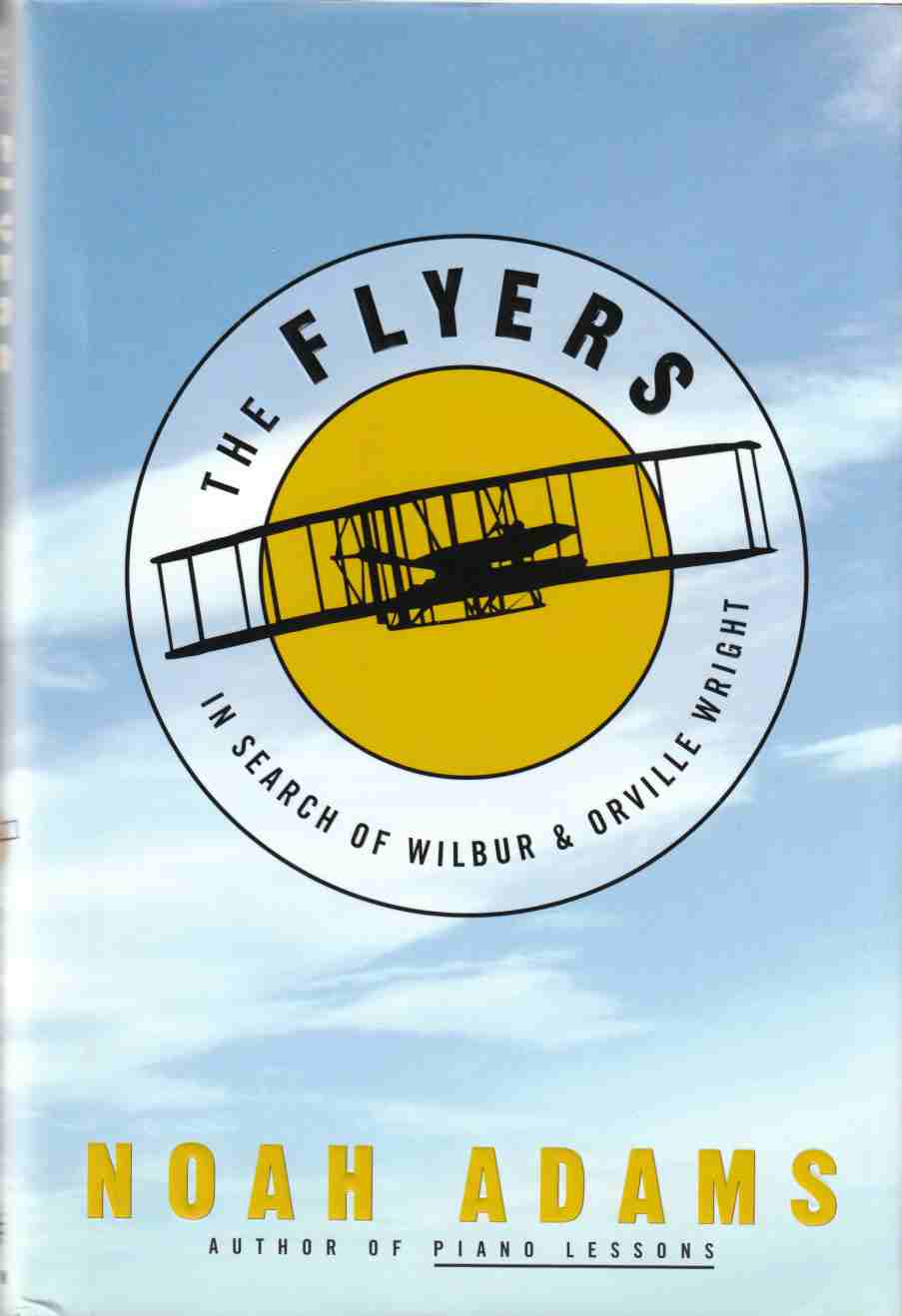 Image for The Flyers:  In Search of Wilbur and Orville Wright