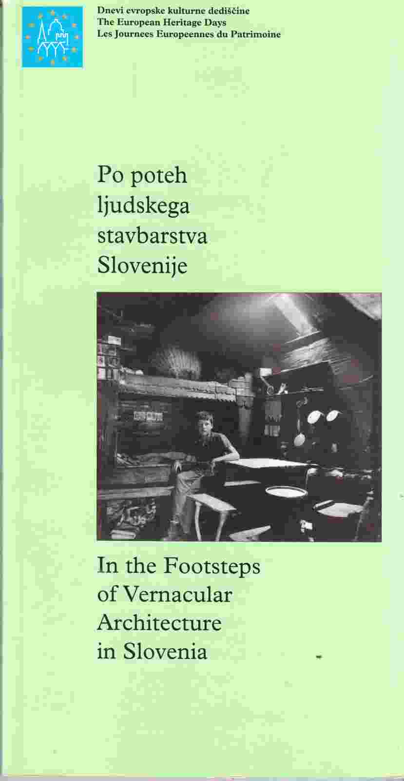 Image for In the Footsteps of Vernacular Architecture in Slovenia: Po Poteh Ljudskega Stavbarstva Slovenije