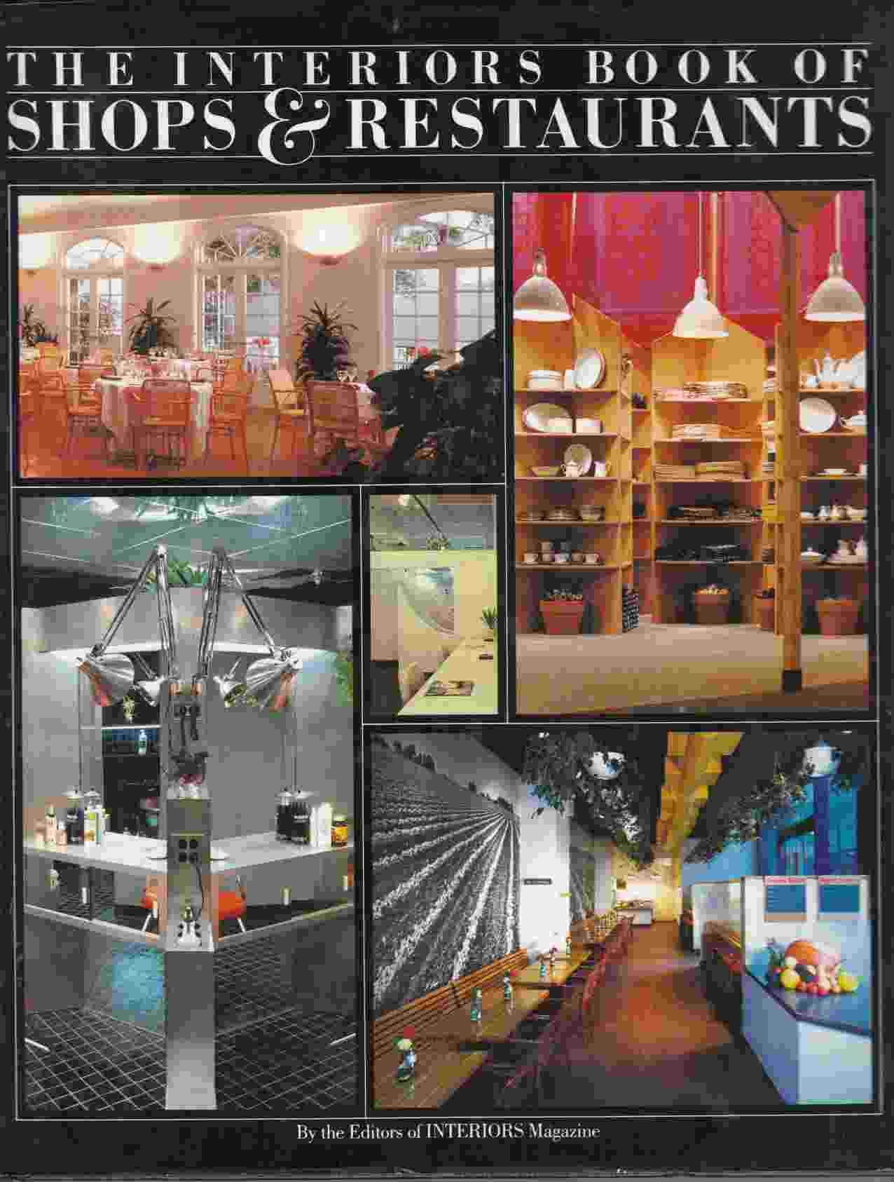 Image for The Interiors Book of Shops & Restaurants