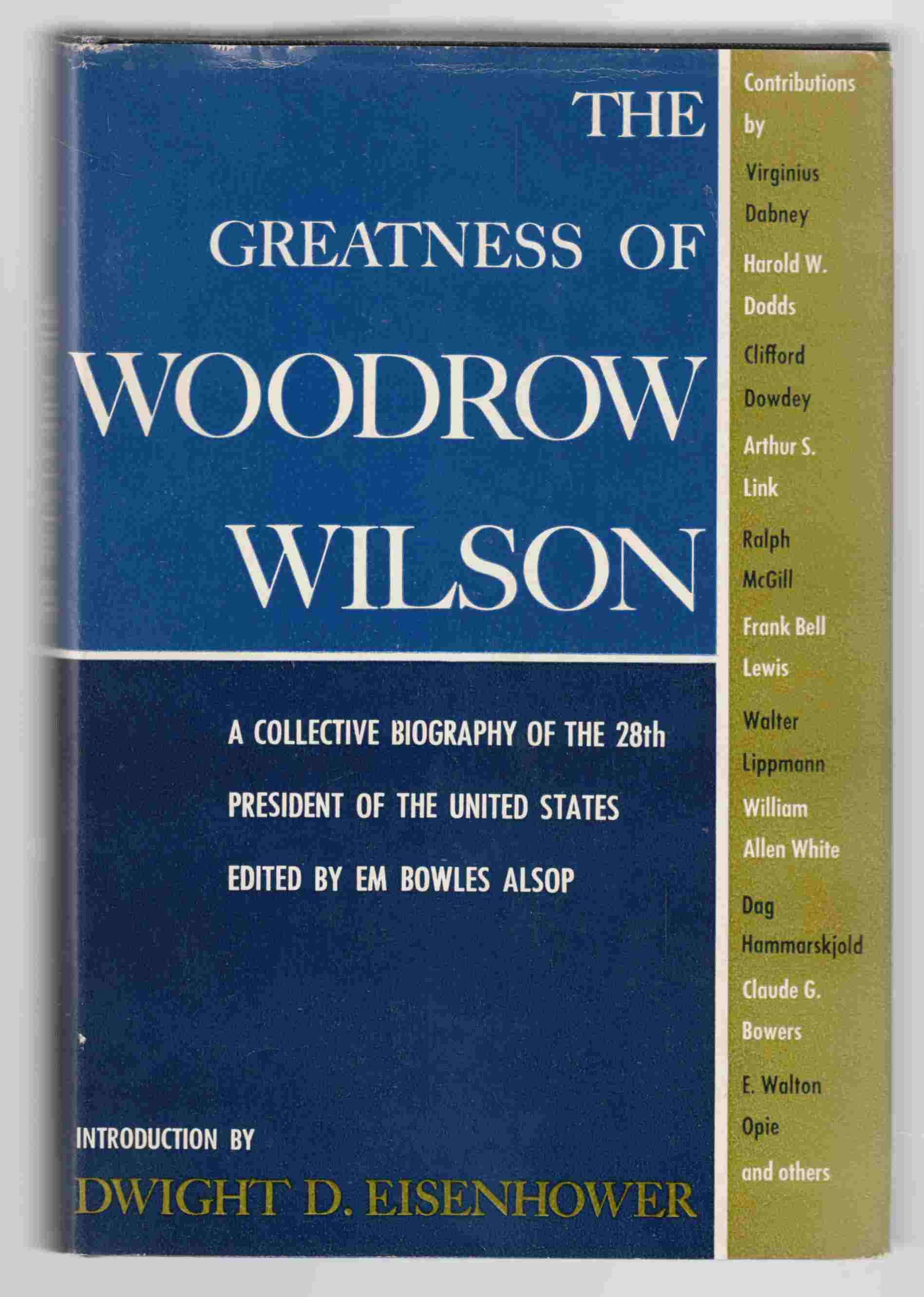 Image for The Greatness of Woodrow Wilson 1856-1956