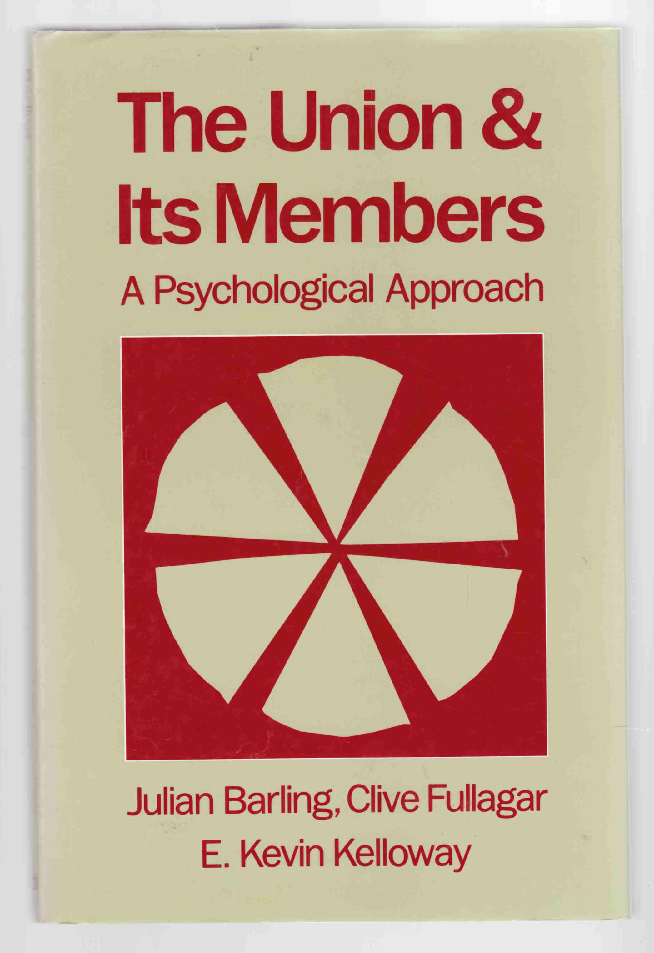 Image for The Union and its Members A Psychological Approach