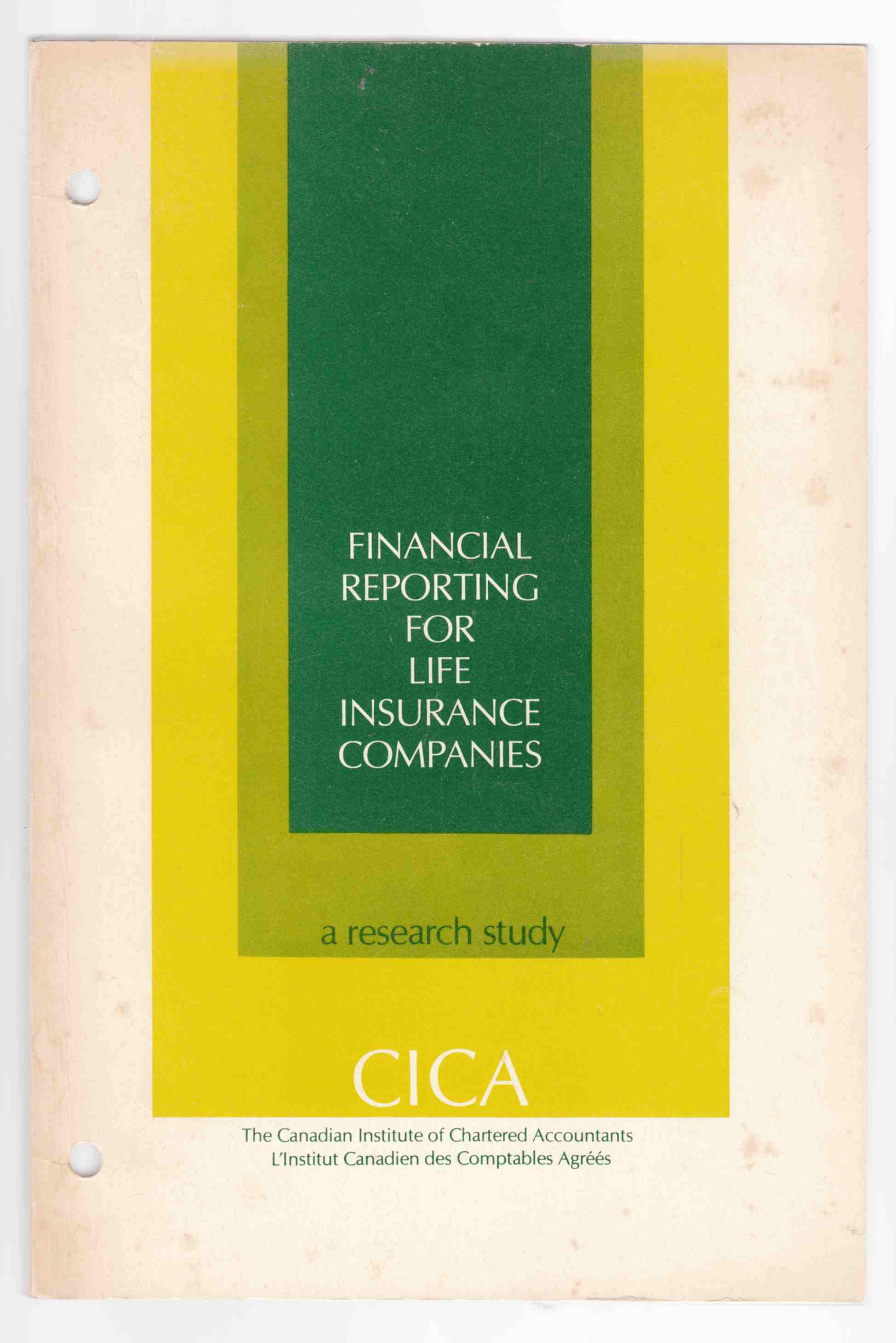 Image for Financial Reporting for Life Insurance Companies A Research Study
