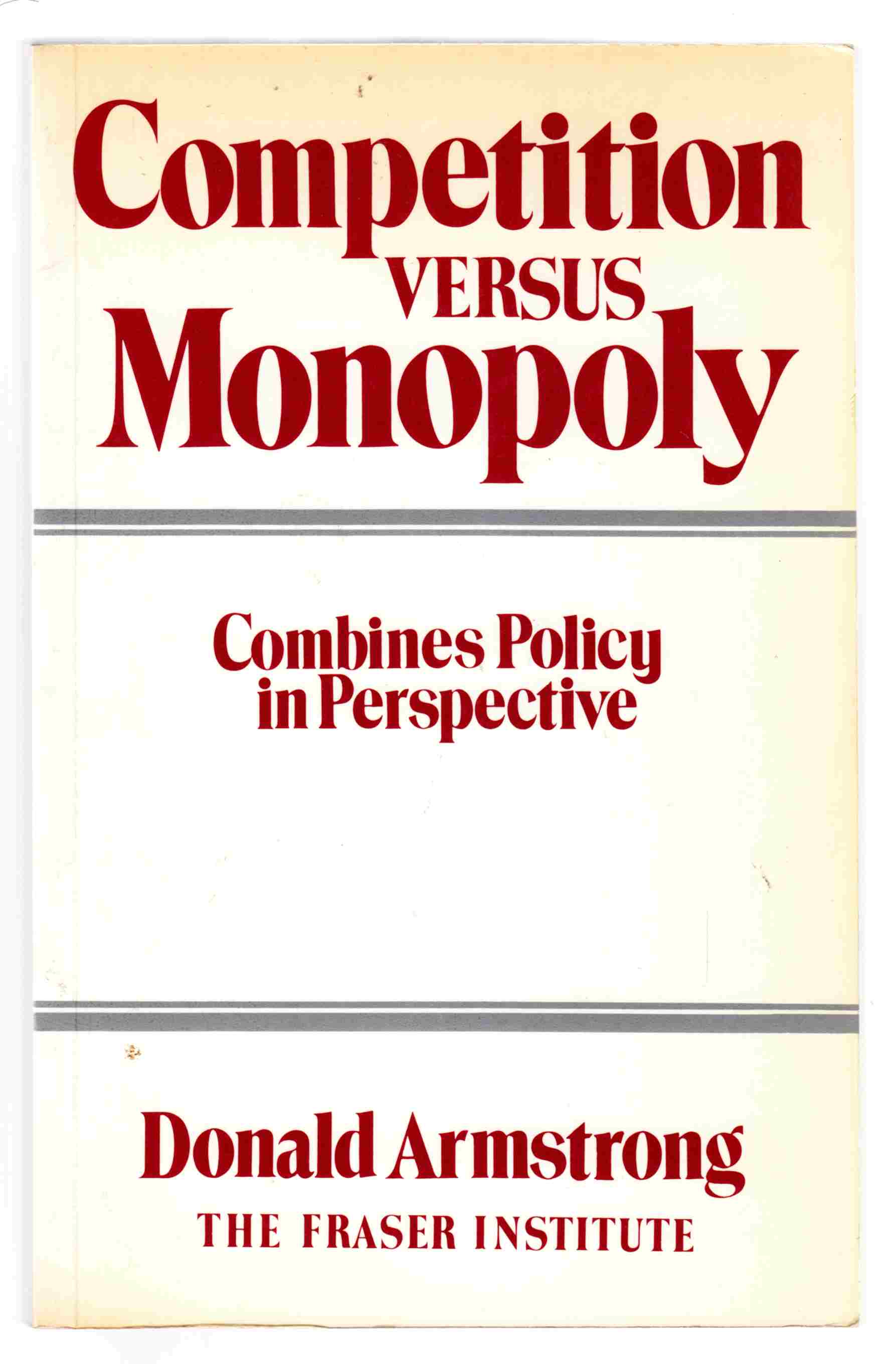 Image for Competition Versus Monopoly Combines Policy in Perspective