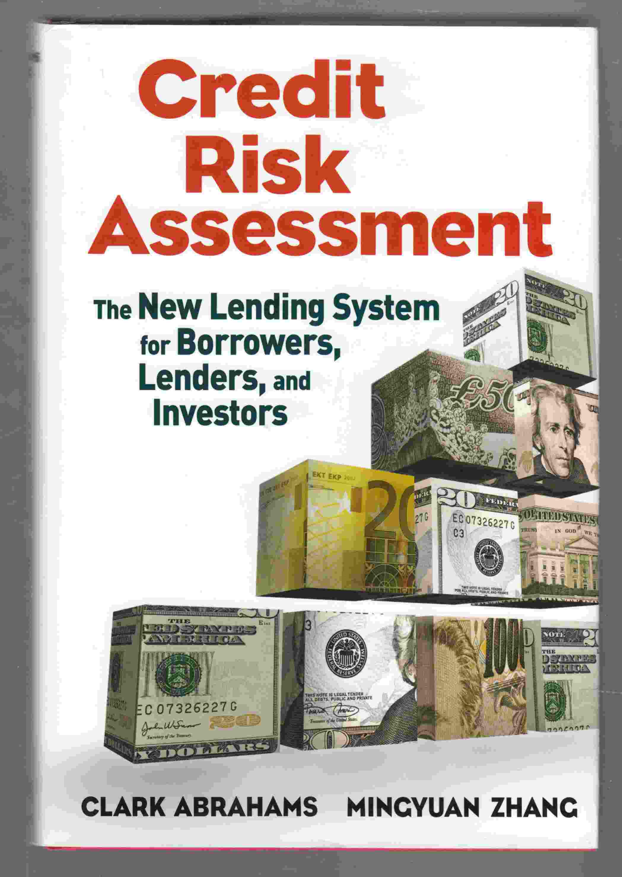 Image for Credit Risk Assessment The New Lending System for Borrowers, Lenders, and Investors