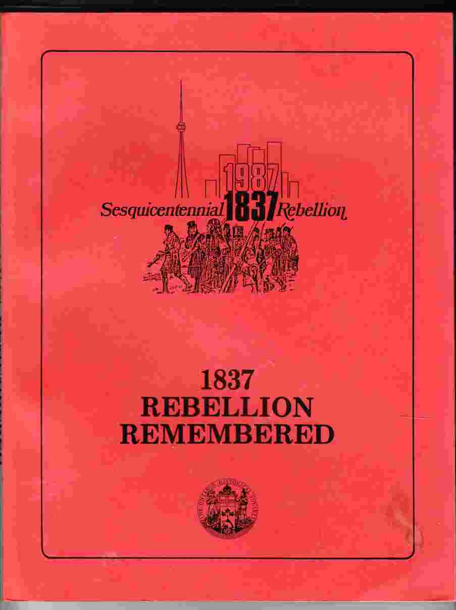 Image for 1837 Rebellion Remembered