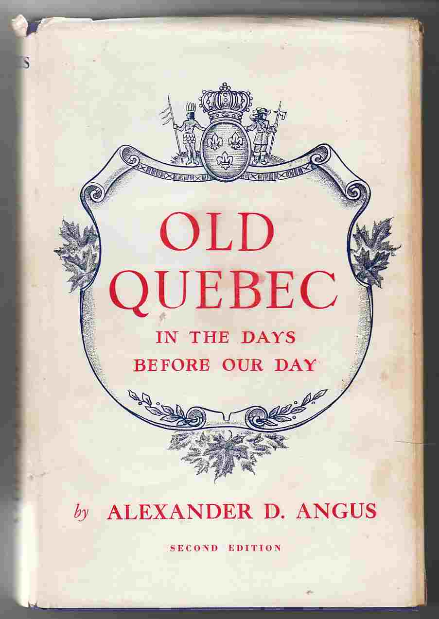 Image for Old Quebec in the Days before Our Day