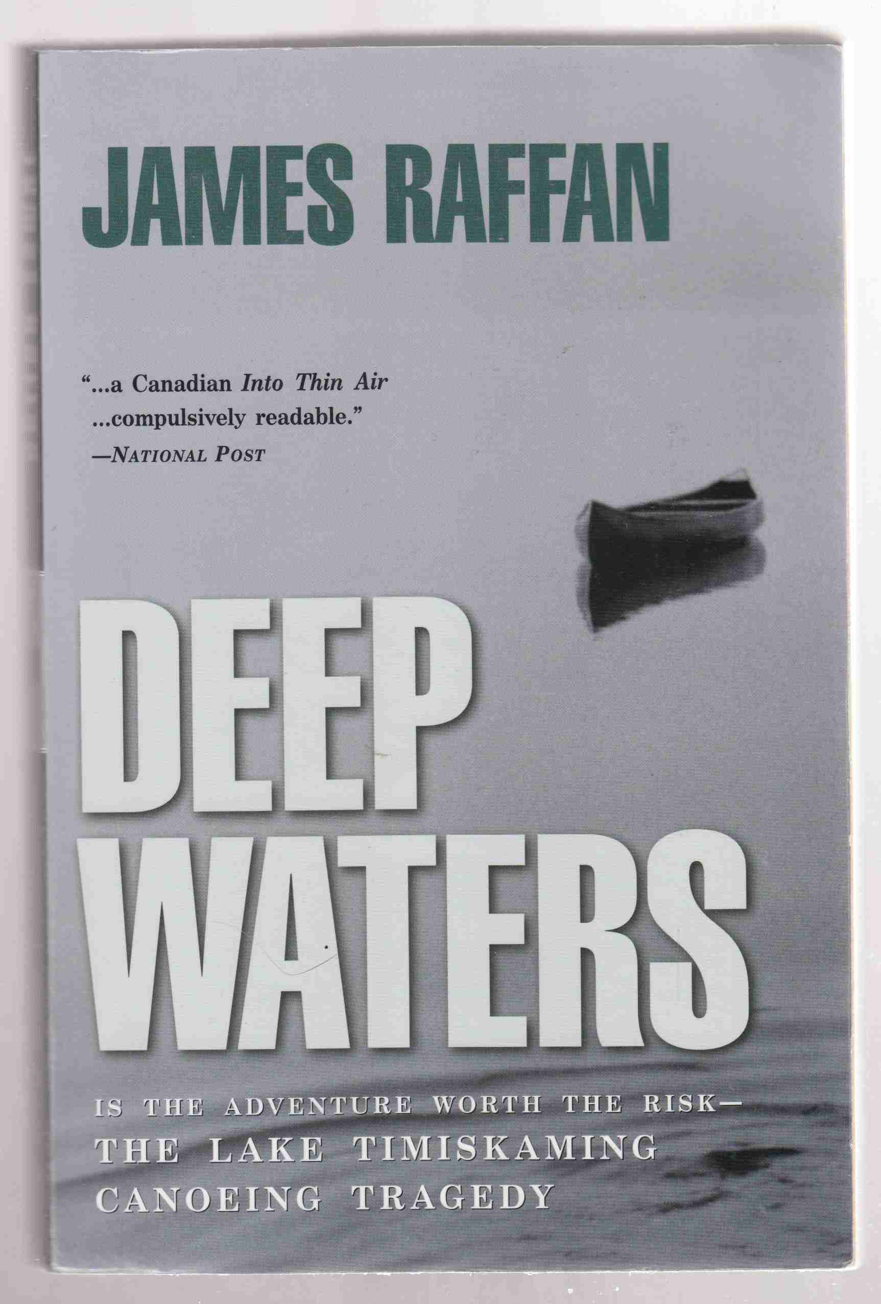 Deep Waters Courage Character and the Lake Timiskaming Canoeing Tragedy