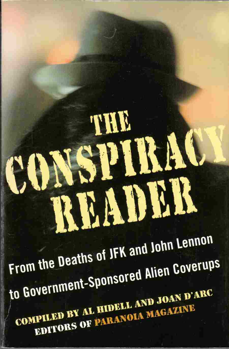 Image for The Conspiracy Reader:  From the Deaths of JFK and John Lennon to Government-Sponsored Alien Coverups