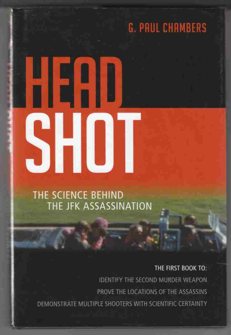Image for Head Shot The Science Behind the JFK Assassination