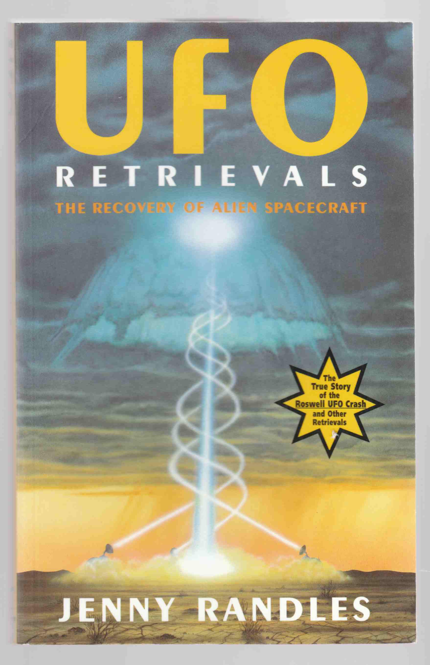 Image for UFO Retrievals The Recovery of Alien Spacecraft