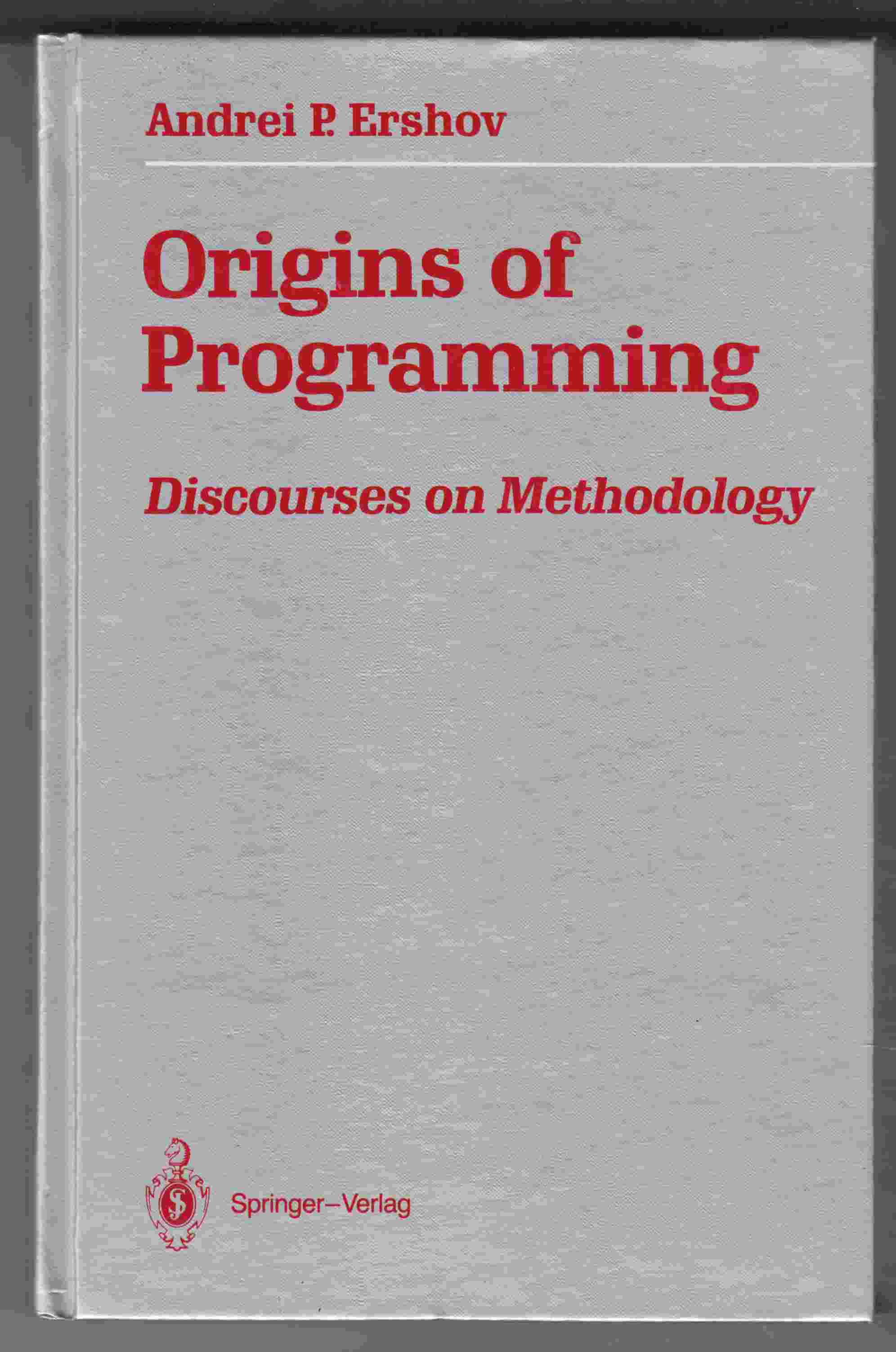 Image for Origins of Programming Discourses on Methodology