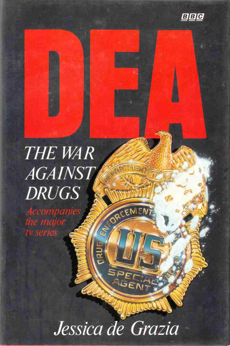 Image for DEA: The War Against Drugs
