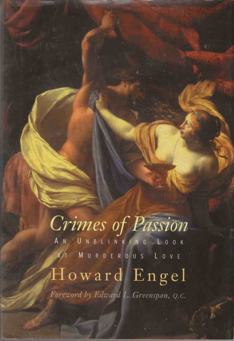 Image for Crimes of Passion An Unblinking Look At Murderous Love