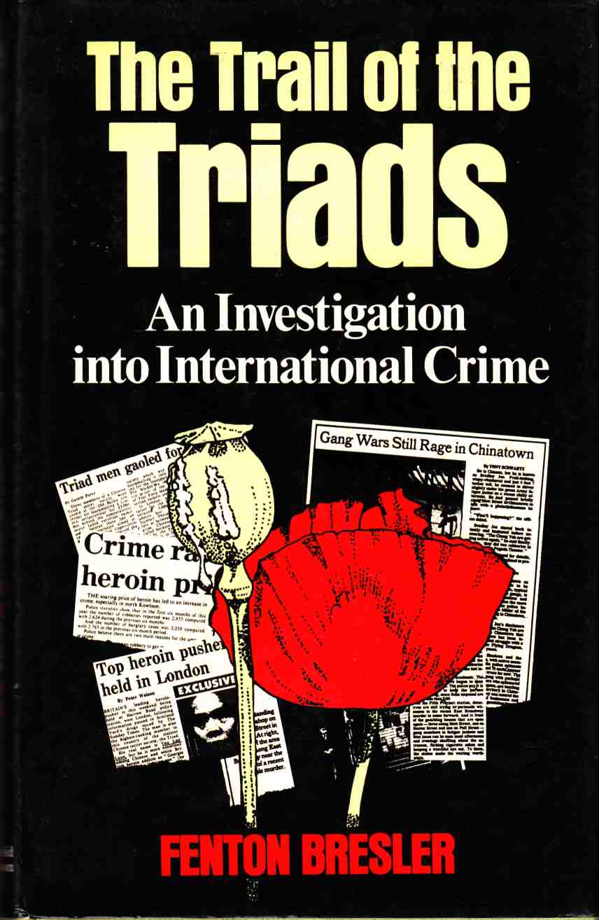 Image for The Trail of the Triads An Investigation Into International Crime