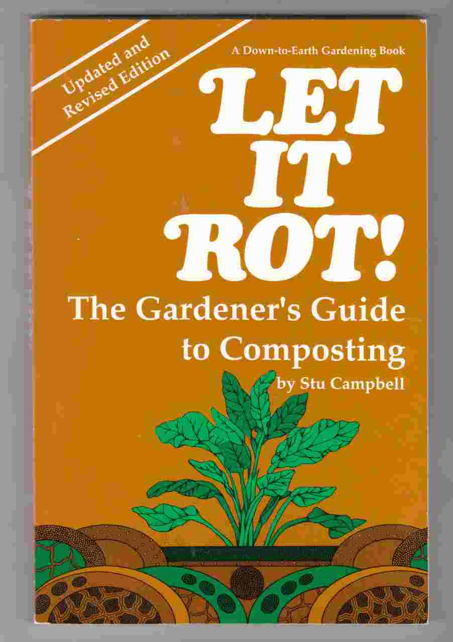 Image for Let it Rot!  The Gardener's Guide to Composting
