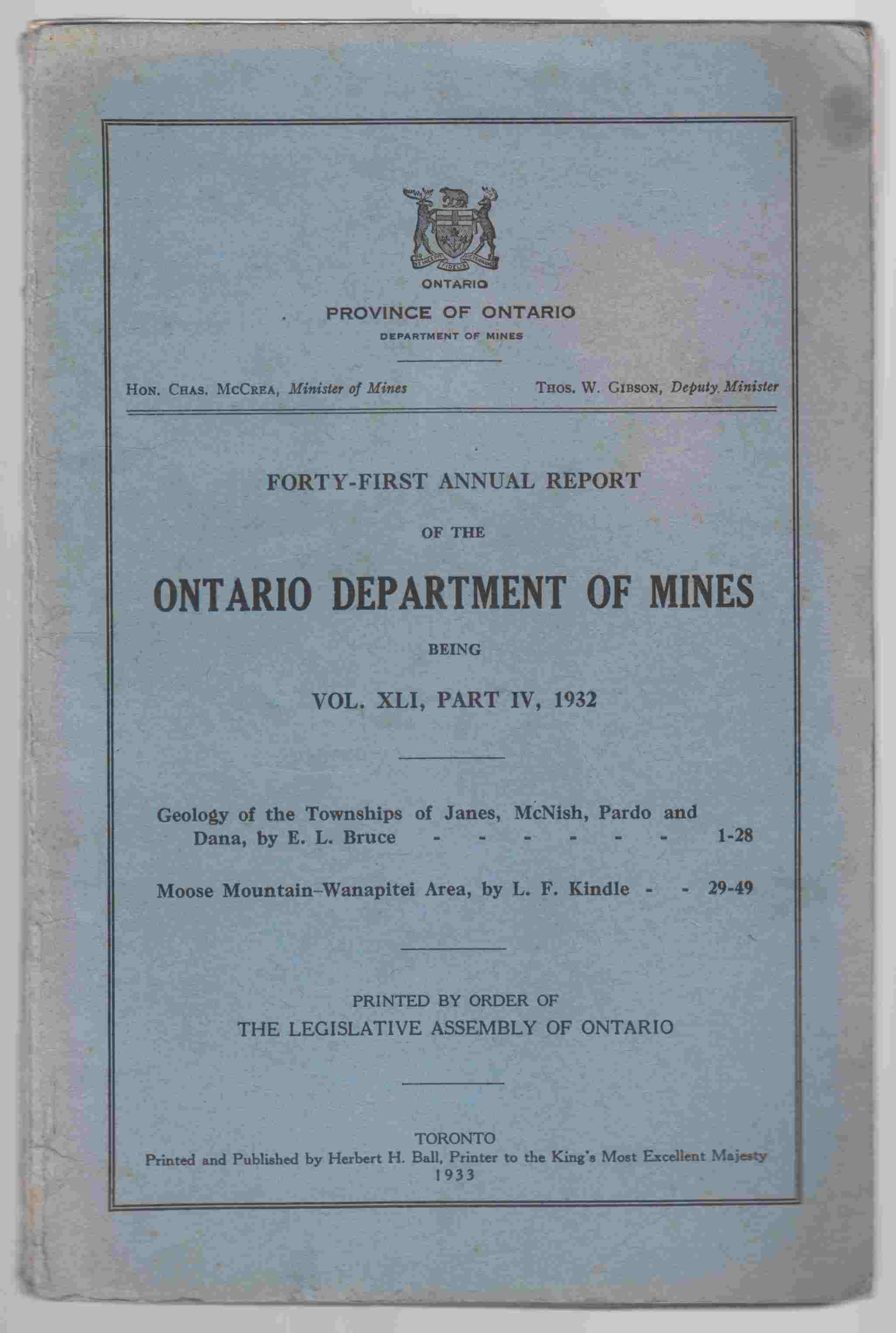 Image for Forty-First Annual Report of the Department of Mines Being Vol. XLI, Part IV, 1932 Geology of the Townships of Janes, McNish, Pardo & Dana ; Mosse Mountain-Wanapitei Area