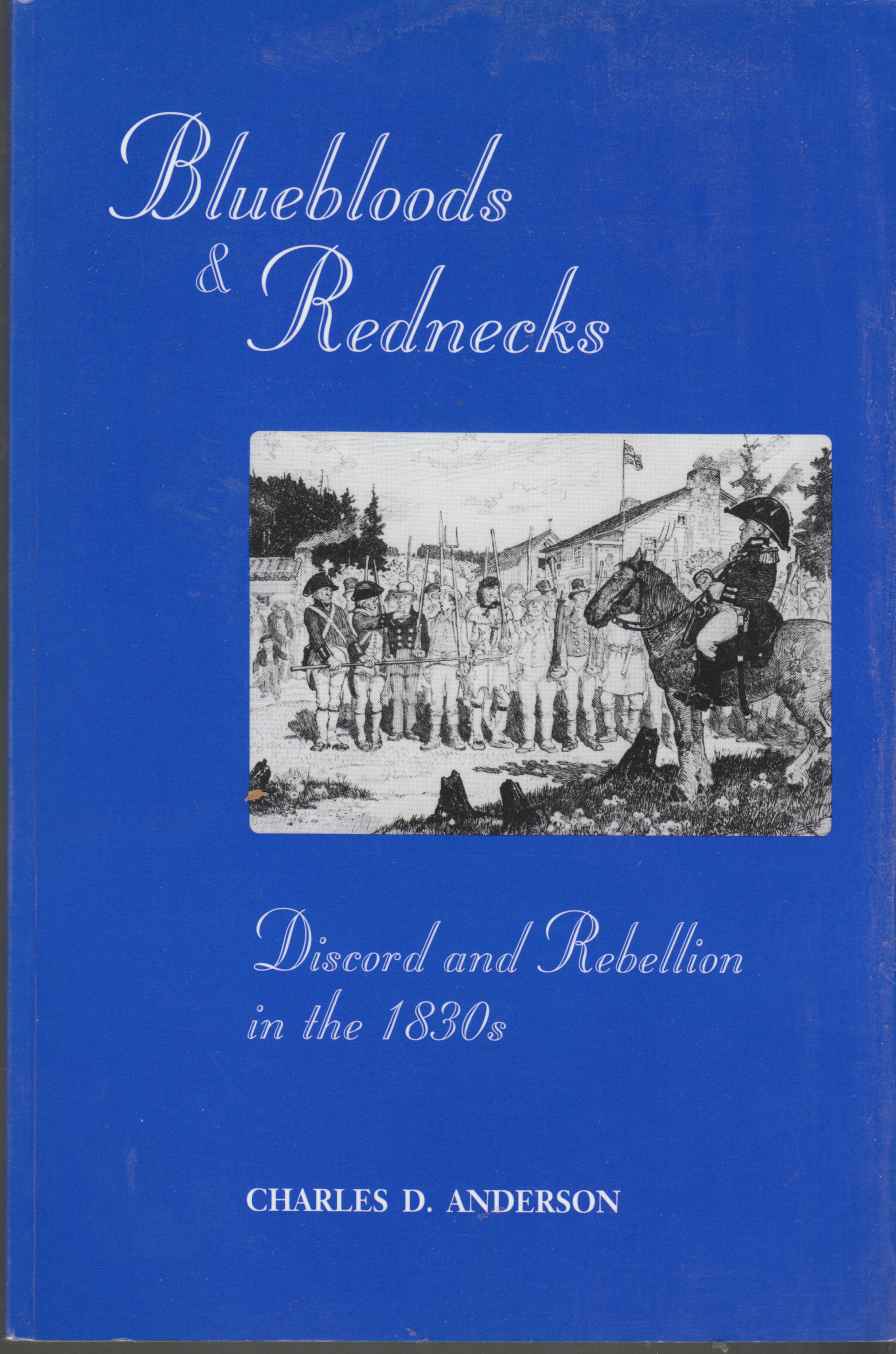 Image for Bluebloods and Rednecks Discord and Rebellion in the 1830's