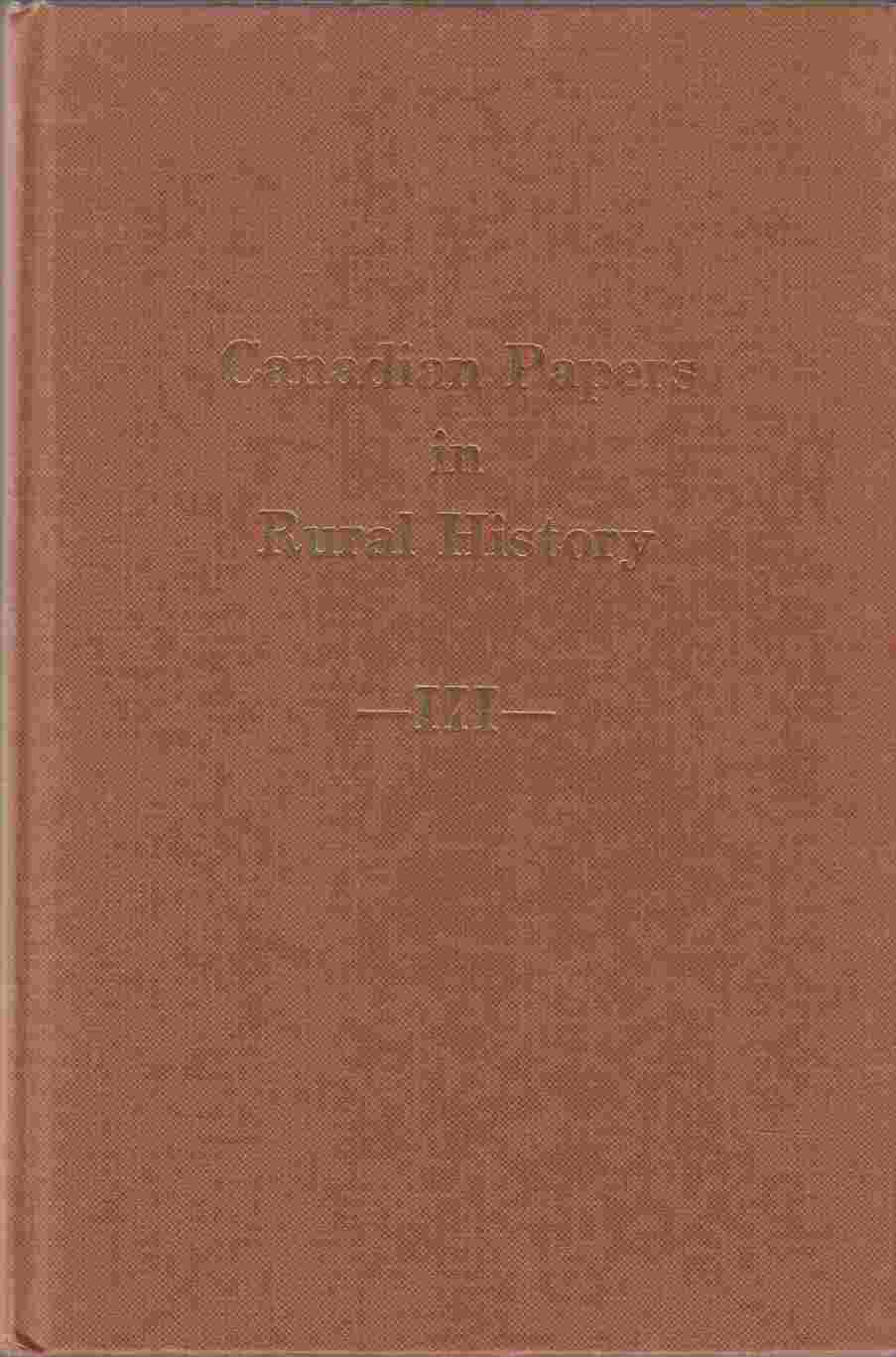 Image for Canadian Papers in Rural History Volume III