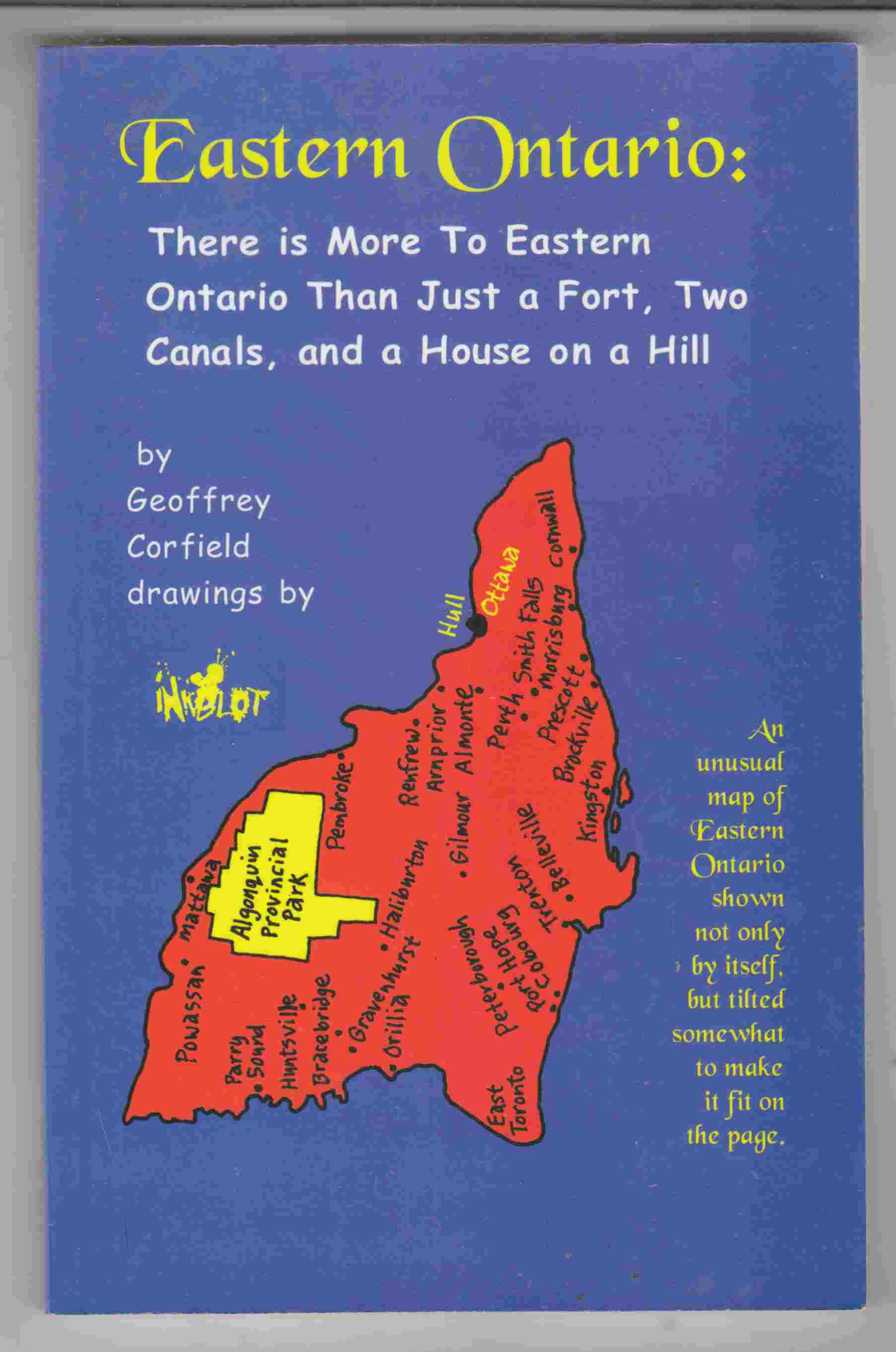 Image for Eastern Ontario:  There's More to Eastern Ontario Than Just a Fort, Two Canals, and a House on a Hill