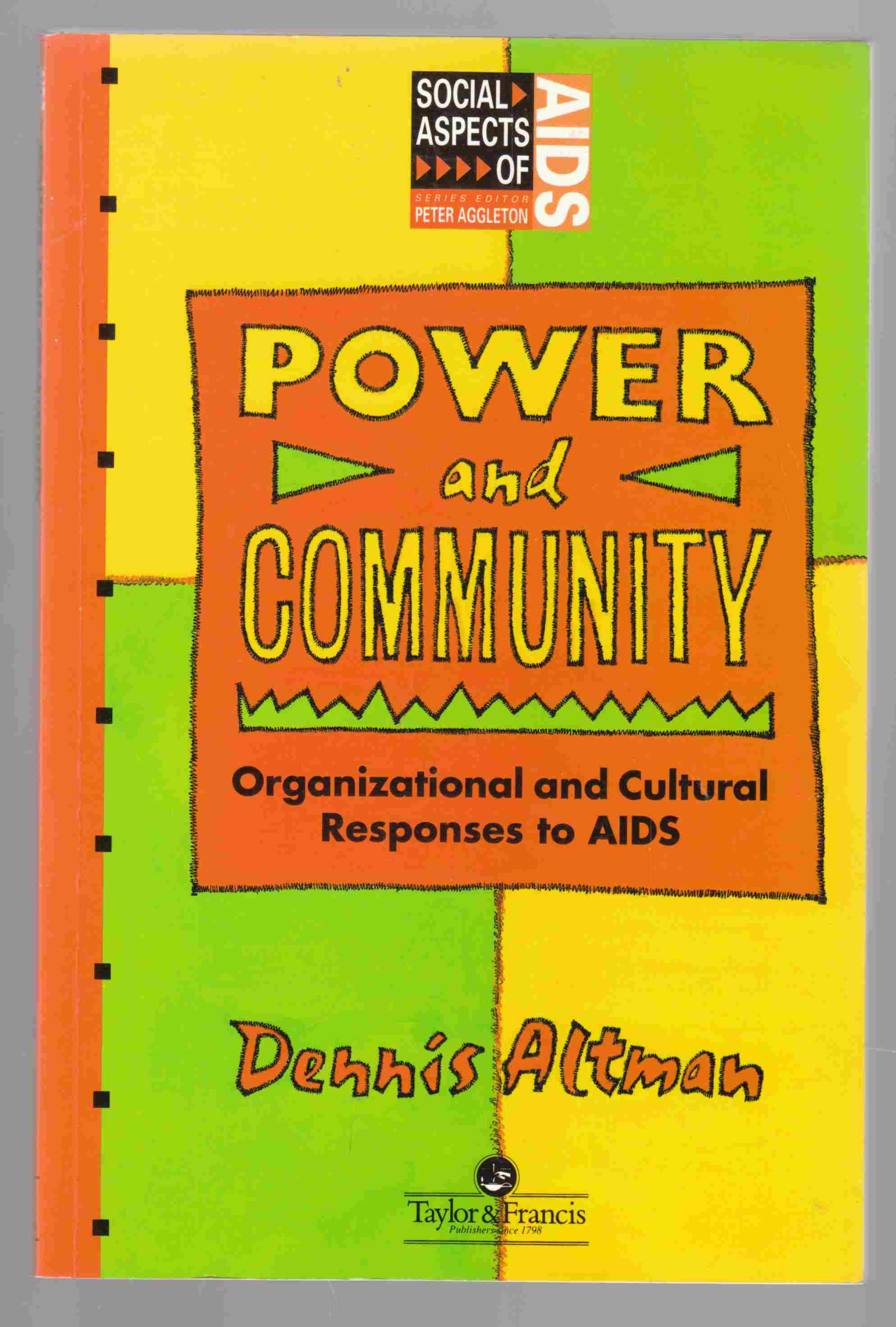Image for Power and Community: Organizational and Cultural Responses to AIDS
