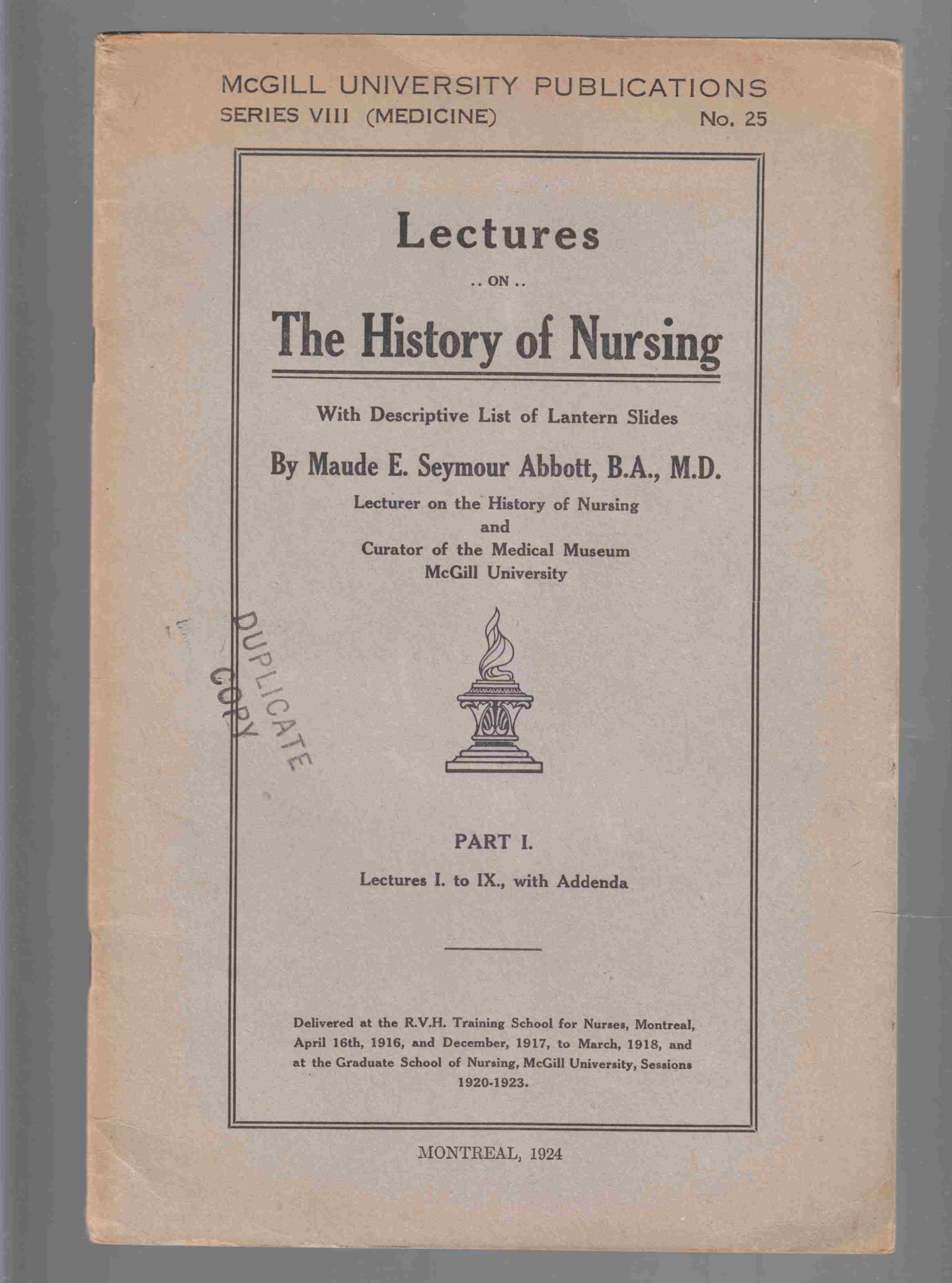 Image for Lectures on the History of Nursing with a Descriptive List of Lantern Slides Lectures I. to IX. , with Addenda