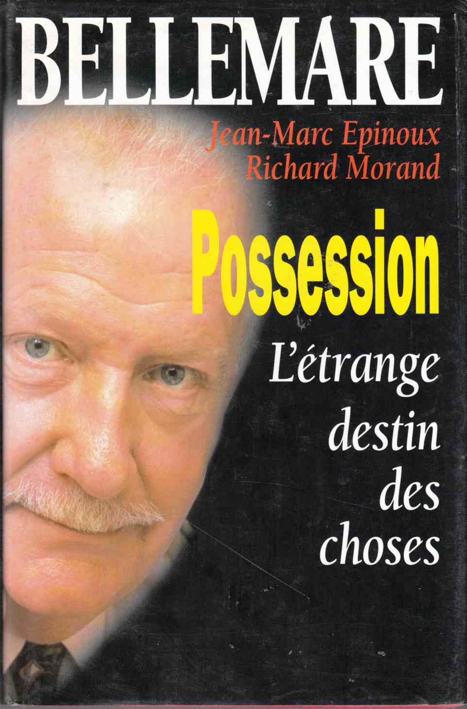 Image for Possession: L'etrange Destin Des Chose